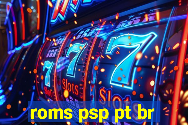 roms psp pt br